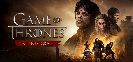 Game of Thrones Kingsroad — Steam header