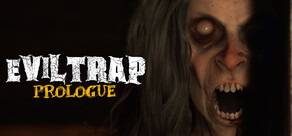 EvilTrap: Prologue