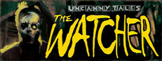 Uncanny Tales: The Watcher