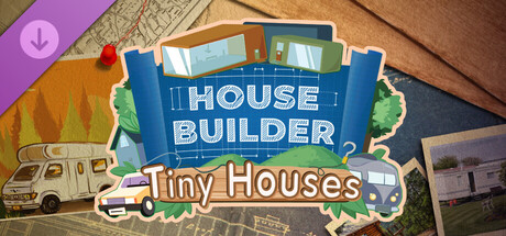 House Builder - Tiny Houses DLC