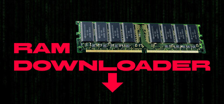 RAM Downloader