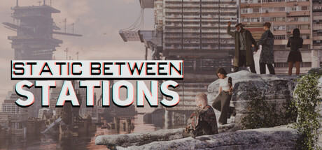 Static Between Stations — Steam header