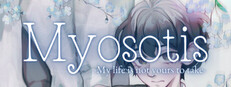 Myosotis: My Life Is Not Yours to Take