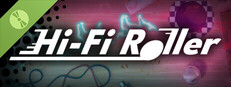 Hi-Fi Roller Demo