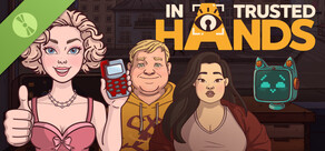 In Trusted Hands Demo