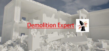 Demolition Expert 拆迁专家