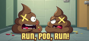 Run, Poo, Run!