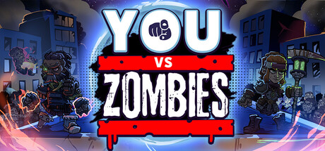 YOU vs Zombies