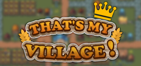 That's my village! — Steam header