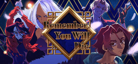 Remember, You Will Die