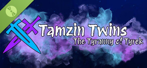 Tamzin Twins: The Tyranny of Tyrek Demo