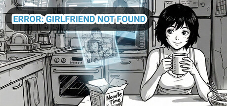 Error: Girlfriend Not Found