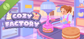 Cozy Factory Demo