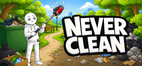 Never Clean