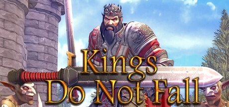 Kings Do Not Fall