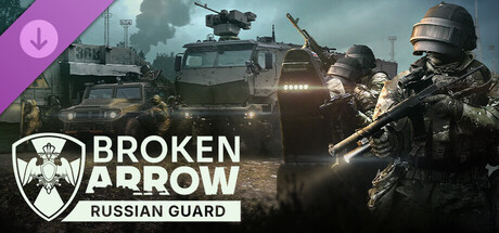 Broken Arrow: Russian Guard