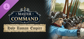 Master of Command - Holy Roman Empire