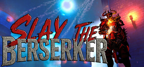 Slay The Berserker — Steam header