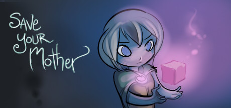Save Your Mother — Steam header