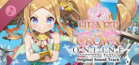 HEART of CROWN Online Soundtrack