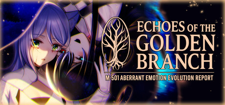 ECHOES OF THE GOLDEN BRANCH - M-501 Aberrant Emotion Evolution Report — Steam header