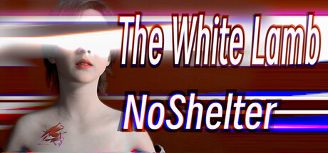 The White Lamb: No Shelter — Steam header