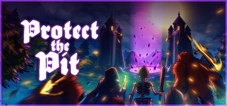 Protect the Pit