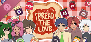 Spread The Love Soundtrack