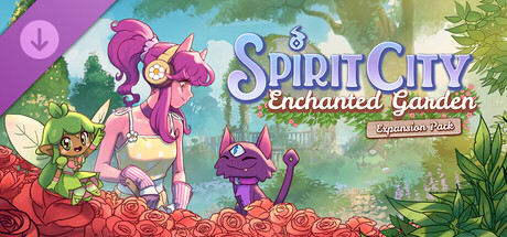 Spirit City: Lofi Sessions - Enchanted Garden DLC
