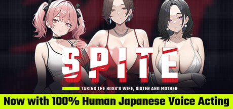 SPITE: Taking the Boss's Wife, Sister and Mother
