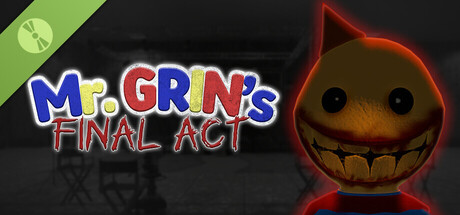 Mr. Grin's Final Act Demo