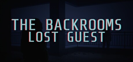 The Backrooms : Lost Guest — Steam header