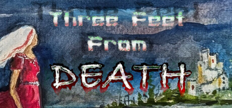 Three Feet From Death