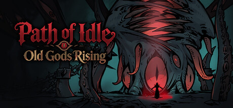 Path of Idle: Old Gods Rising — Steam header