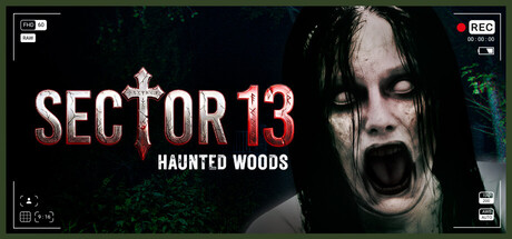 Sector 13: Haunted Woods