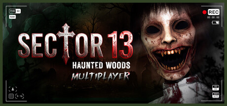 Sector 13: Haunted Woods