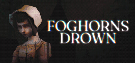 Foghorns Drown