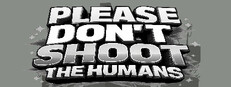 Please Don't Shoot the Humans cover art