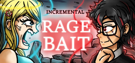 Incremental Ragebait