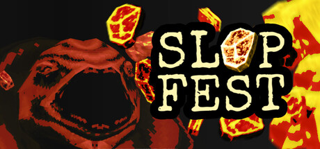 Slop Fest