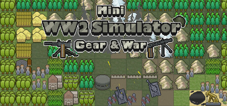 Mini WW2 Simulator: Gear and War