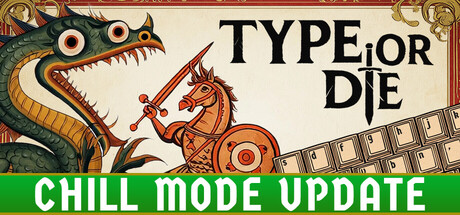 Type or Die — Steam header