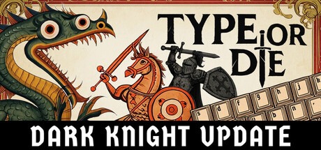 Type or Die — Steam header