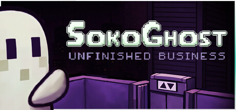 SokoGhost: Unfinished Business