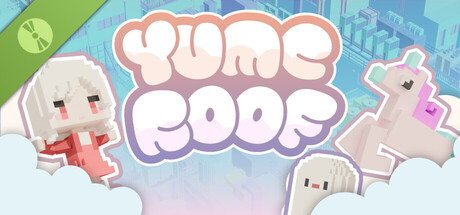 YUME ROOF Demo