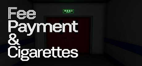 《缴费与香烟/Fee Payment & Cigarettes》免安装中文版