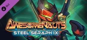 Awesomenauts - Steel Seraph Ix Skin