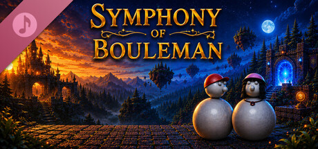 Symphony Of BouleMan