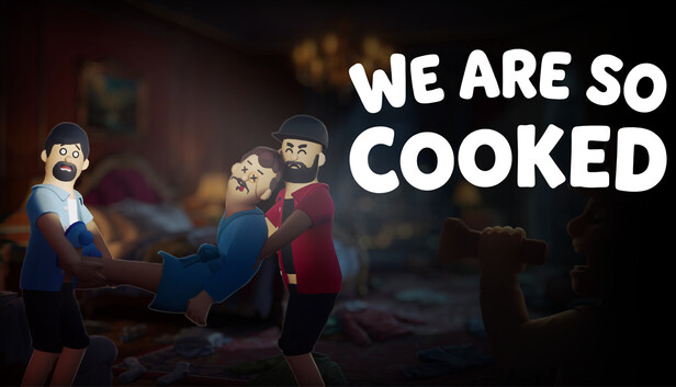 We Are So Cooked di Steam - Tampilan antarmuka pengguna