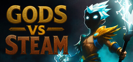 Gods vs Steam